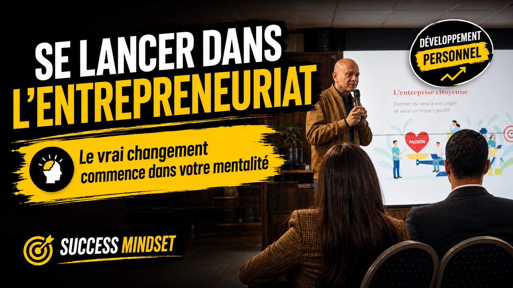 Se lancer dans l’entrepreneuriat : le vrai changement commence d’abord dans votre mentalité